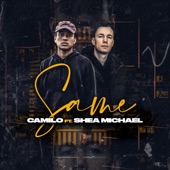 Same (feat. Shea Michael) artwork