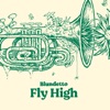 Fly High (feat. Hindi Zahra) - Single