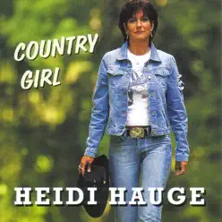 Country Girl - Heidi Hauge