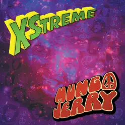 Xstreme - Mungo Jerry Xstreme - Mungo Jerry