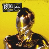 Tsuki - Like That (feat. Aleya Mae)