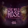 The Wild Rose (Original Game Soundtrack) - Single album lyrics, reviews, download