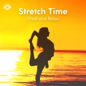 Stretch Time -Healing Music for Your Stress- artwork