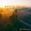 Rays of the Sun Like Mantra album lyrics, reviews, download