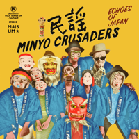 Minyo Crusaders - Echoes of Japan artwork