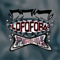 Peuh ! (Remastered 2019) - Lofofora Peuh ! (Remastered 2019) - Lofofora