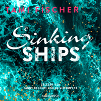 Tami Fischer - Sinking Ships - Fletcher University 2 (Ungekürzt) artwork