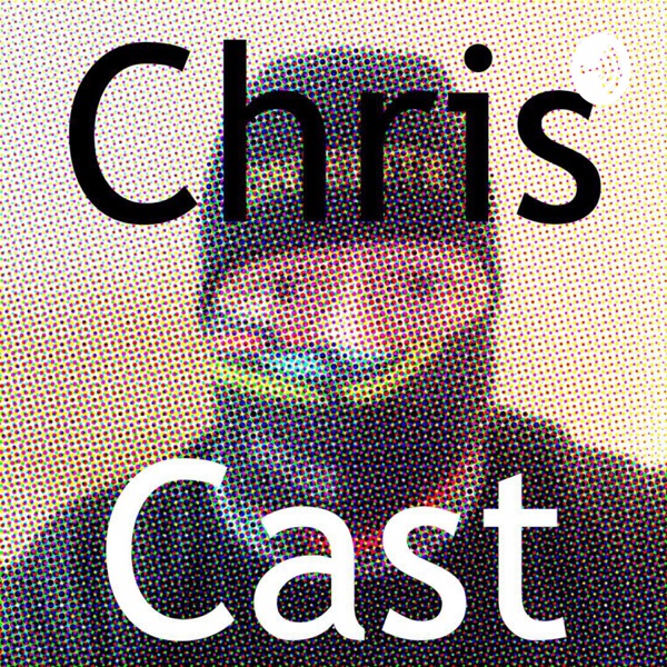 ChrisCast ChrisCast