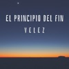 El Principio Del Fin (Lado A)