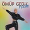 Resim (Yalçın Aşan Remix) - Ömür Gedik lyrics