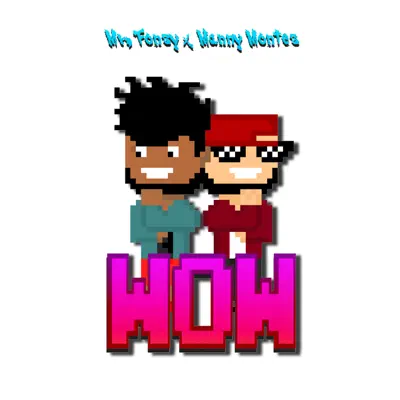 Wow - Single - Manny Montes