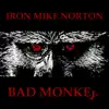 Bad Monkey album lyrics, reviews, download