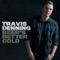 Where That Beer's Been - Travis Denning lyrics