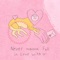 Never Wanna Fall in Love With U - nelward lyrics