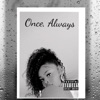 Once, Always - Single