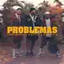 Problemas song reviews