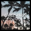 Chill Vibes - Single