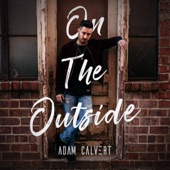 Adam Calvert - On the Outside