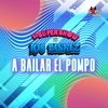 A Bailar el Pompo - Single