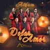 Aroma del Amor - Si tu te vas