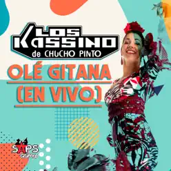 Olé Gitana (En Vivo) [En Vivo] - Single - Los Kassino de Chucho Pinto