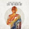 Love You Inside Out - Single