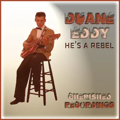 He's a Rebel - Duane Eddy