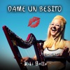 Dame Un Besito - Single