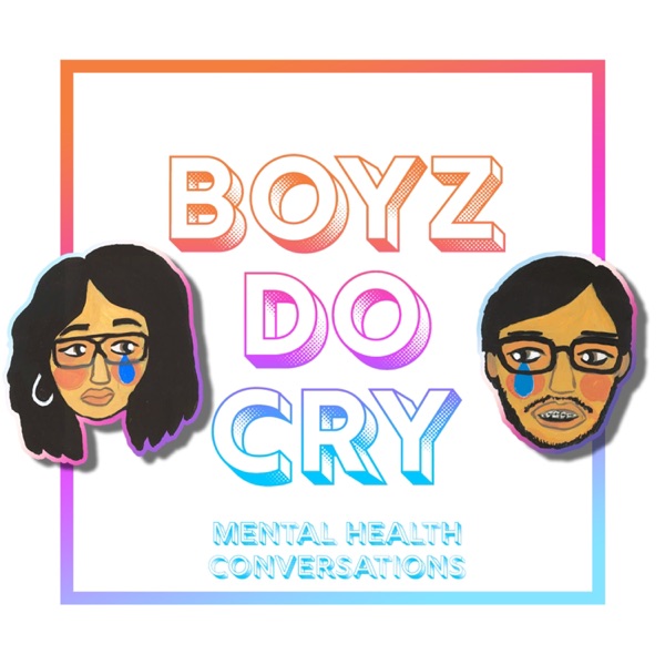 Boyz Do Cry | mental health conversations Boyz Do Cry | mental health conversations