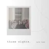 Stream & download Those Nights - Single