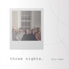 Those Nights - Single