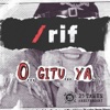 O Gitu Ya - Single