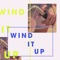 Wind It Up - 5 Alarm lyrics