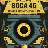Boca 45: Bombs from the Vaults (DJ Mix) artwork