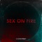 Sex on Fire artwork