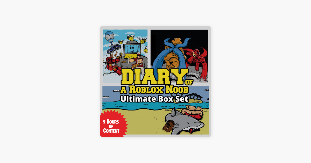 Diary Of A Roblox Noob Ultimate Box Set Books 1 7 Unabridged On Apple Books - roblox character encyclopedia roblox roblox books roblox roblox