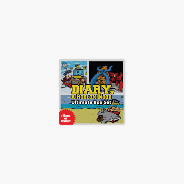 Diary Of A Roblox Noob Ultimate Box Set Books 1 7 Unabridged On Apple Books - justice league set roblox