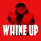 Whine Up - Tonny Dancehall lyrics
