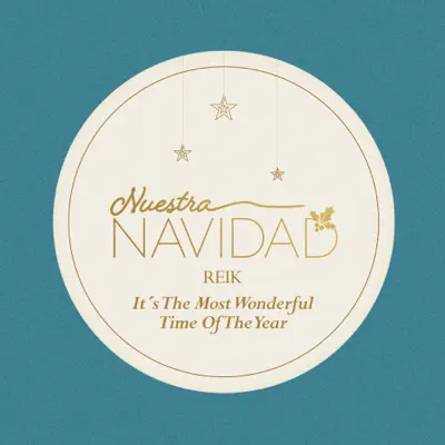 It's The Most Wonderful Time Of The Year - Single - Reik