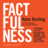 Anna Rosling Rönnlund - Factfulness - Hvordan den moderne verden virkelig skal forstås