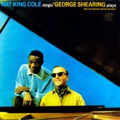 Nat King Cole Sings - George Shearing Plays (feat. George Shearing) [Remastered] artwork