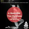 Stream & download A Beautiful You - The Remixes