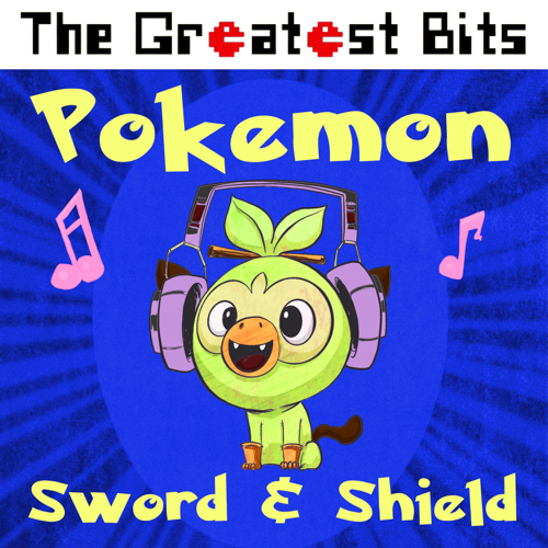 Download Album The Greatest Bits Pokemon Sword Shield Zip Mp3 Home Portfolio Name