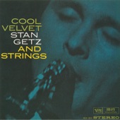 Cool Velvet: Stan Getz and Strings artwork