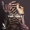 Two Times - Single