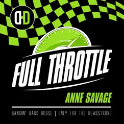 Full Throttle by Anne Savage album reviews, ratings, credits