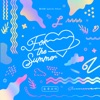 For the Summer - EP