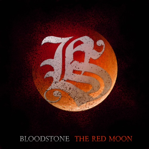 BLOODSTONE – The Red Moon – Single