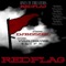 Red Flag! (feat. Yung Chauze & 4life) - Djbizzel lyrics