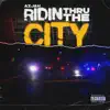 Ridin Thru the City song lyrics